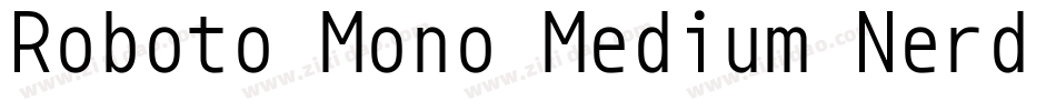 Roboto Mono Medium Nerd Font Complete字体转换